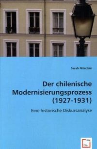 Produktbild: Nitschke, S: Der chilenische Modernisierungsprozess (1927-19