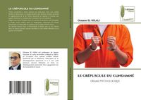 Produktbild: Le Cr&eacute;puscule Du Condamn&eacute;
