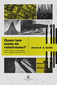 Produktbild: Quem tem medo do relativismo?
