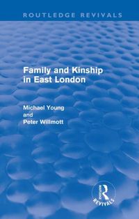 Produktbild: Young, M: Family and Kinship in East London