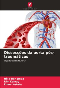 Produktbild: Dissec&ccedil;&otilde;es da aorta p&oacute;s-traum&aacute;ticas