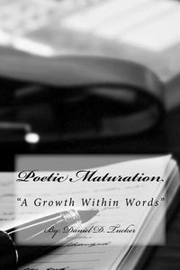 Produktbild: Poetic Maturation: "A Growth within Words"