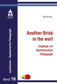 Bild vom Artikel Another Brick in the wall vom Autor Rolf Arnold