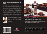 Produktbild: Activit&eacute; fongicide de la nano&eacute;mulsion de Ba-har