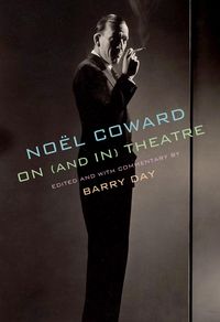 Produktbild: No&euml;l Coward on (and in) Theatre