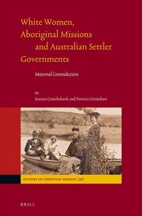 Produktbild: White Women, Aboriginal Missions and Australian Settler Governments