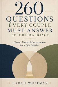 Produktbild: 260 Questions Every Couple Must Answer Before Marriage
