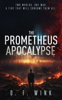 Produktbild: The Prometheus Apocalypse (Prometheus Dystopian Trilogy, #3)