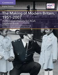 Produktbild: A/AS Level History for AQA The Making of Modern Britain, 1951-2007