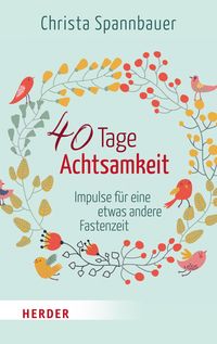 Produktbild: 40 Tage Achtsamkeit