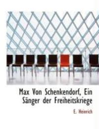 Produktbild: Max Von Schenkendorf, Ein S Nger Der Freiheitskriege