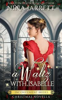Produktbild: A Waltz With Isabelle (Inconvenient Brides, #4.5)