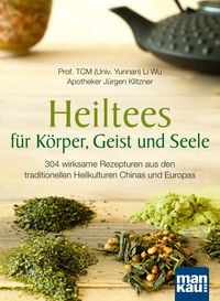 Produktbild: Heiltees f&uuml;r K&ouml;rper, Geist und Seele