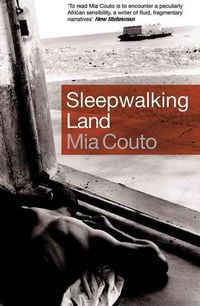 Bild vom Artikel Sleepwalking Land vom Autor Mia Couto