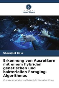 Produktbild: Erkennung von Ausrei&szlig;ern mit einem hybriden genetischen und bakteriellen Foraging-Algorithmus