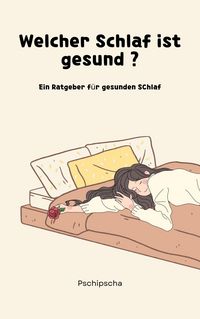 Produktbild: Welcher Schlaf ist gesund ?