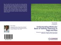 Produktbild: Understanding Molecular Basis of Salinity Tolerance in Ragi and Rice