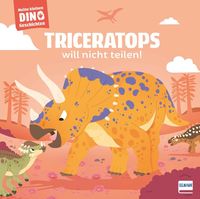Produktbild: Meine kleinen Dinogeschichten &ndash; Triceratops will nicht teilen!