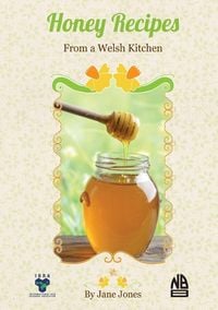 Produktbild: Honey Recipes From a Welsh Kitchen