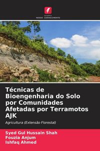 Produktbild: T&eacute;cnicas de Bioengenharia do Solo por Comunidades Afetadas por Terramotos AJK