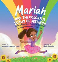 Produktbild: Mariah and the Colorful Tutus of Feelings