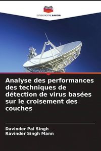 Produktbild: Analyse des performances des techniques de d&eacute;tection de virus bas&eacute;es sur le croisement des couches