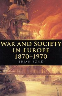 Produktbild: War and Society in Europe 1870-1970