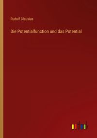 Produktbild: Die Potentialfunction und das Potential