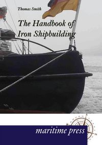 Produktbild: The Handbook of Iron Shipbuilding