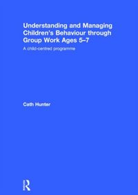 Produktbild: Hunter, C: Understanding and Managing Children's Behaviour t