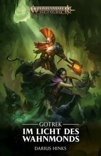 Produktbild: Gotrek: Im Licht des Wahnmonds