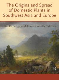 Produktbild: The Origins and Spread of Domestic Plants in Southwest Asia and Europe