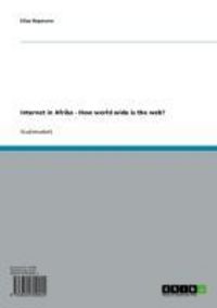 Produktbild: Internet in Afrika - How world wide is the web?