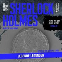 Produktbild: Sherlock Holmes: Lebende Legenden (Neues aus der Baker Street, Folge 20)