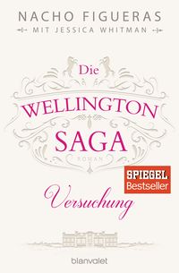 Produktbild: Die Wellington-Saga - Versuchung