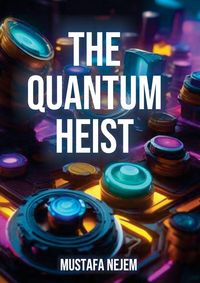 Produktbild: The Quantum Heist
