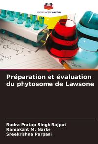 Produktbild: Pr&eacute;paration et &eacute;valuation du phytosome de Lawsone
