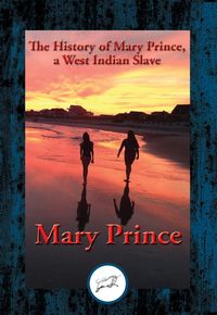 Produktbild: The History of Mary Prince, a West Indian Slave