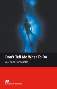 Produktbild: Don&rsquo;t Tell Me What To Do