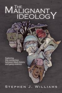 Produktbild: The Malignant Ideology