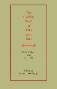 Produktbild: The Creek War of 1813 and 1814