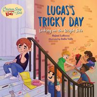 Produktbild: Chicken Soup for the Soul Kids: Lucas's Tricky Day