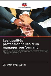 Produktbild: Les qualit&eacute;s professionnelles d'un manager performant