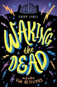 Produktbild: Waking the Dead and Other Fun Activities