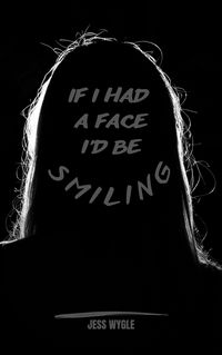 Produktbild: If I Had a Face I'd Be Smiling