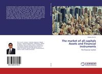 Produktbild: The market of all capitals Assets and Financial instruments