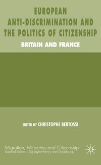 Produktbild: European Anti-Discrimination and the Politics of Citizenship