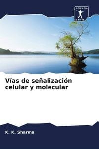Produktbild: V&iacute;as de se&ntilde;alizaci&oacute;n celular y molecular