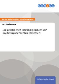 Produktbild: Die gesetzlichen Pr&uuml;fungspflichten zur Kreditvergabe werden erleichtert