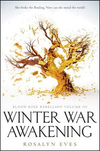Produktbild: Winter War Awakening (Blood Rose Rebellion, Book 3)
